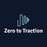 Zero to Traction