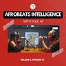 Afrobeats Intelligence presented by OkayAfrica