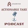 Actionable Truths & Actions