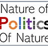 The Nature of / Politics of Nature 