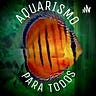 Aquarismo para Todos