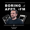 Boring Apps .FM