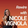 Rewire With Nicole Vignola