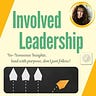 Involved Leadership 📈