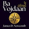 Ba Vojdaan with James D. Newcomb