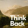 Think Back