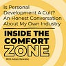Inside the Comfort Zone