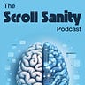 SCROLL SANITY