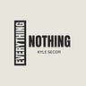 Everything/Nothing with Kyle Secor 