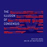 The Illusion of Consensus