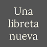 Una libreta nueva