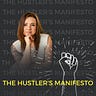 The Hustler's Manifesto
