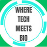 Where Tech Meets Bio