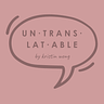 Untranslatable