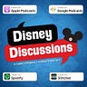 Disney Discussions - The Free Disney Newsletter 