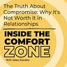 Inside the Comfort Zone