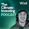 VCo2 | The Climate Investing Podcast