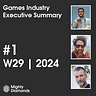 Games Industry Executive Summary