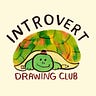 Introvert Drawing Club