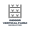 Indoor Vertical Farming Newsletter®