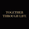 Together Through Life