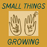 Small Things Growing