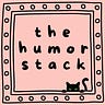 The Humor Stack