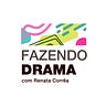 FAZENDO DRAMA