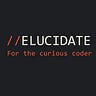 Elucidate : for the curious coder