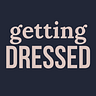 Getting Dressed
