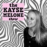 The Kayse Melone Show