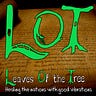 Leaves of The Tree: Healing the Nations With Good Vibrations