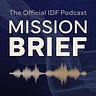 Mission Brief (Official IDF Substack)