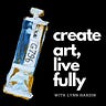 Create Art, Live Fully