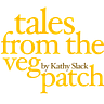 Tales from the Veg Patch by Kathy Slack