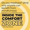 Inside the Comfort Zone