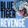 Blue Tiger Revenge