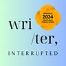 Writer, interrupted