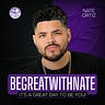 BeGreatWithNate Newsletter