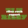 riley rock report
