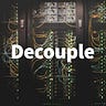 Decouple