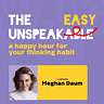 The Unspeakeasy with Meghan Daum