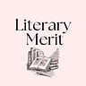 Literary Merit
