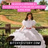 Bitchy History