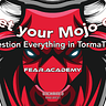 QUESTION EVERYTHING in TormaTime - FEAR ACADEMY 