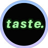 taste.