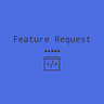 Feature Request