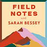 Sarah Bessey's Field Notes