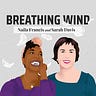Breathing Wind Podcast