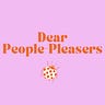 Dear People Pleasers